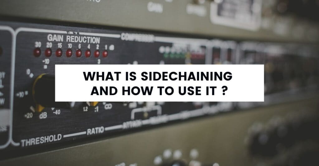 What is sidechaining and how to use it