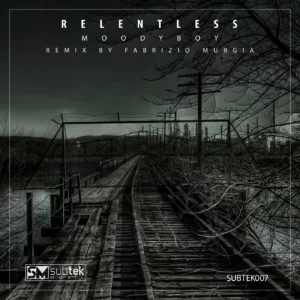 Moodyboy Relentless EP Subtek Music
